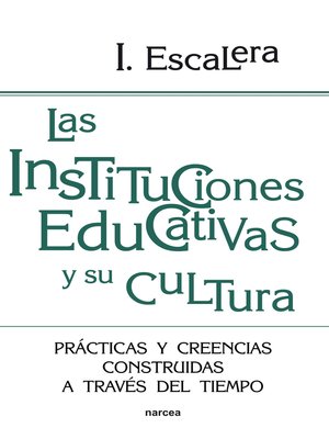 cover image of Las instituciones educativas y su cultura